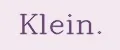 Klein.
