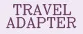 TRAVEL ADAPTER