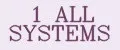 1 ALL SYSTEMS