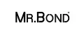 Mr.Bond®