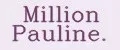 Million Pauline.