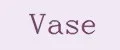 Vase