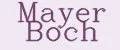 MAYER BOCH