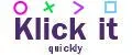 Klick it quickly