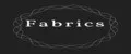 Fabrics