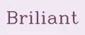 Briliant