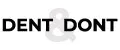 DENT & DONT