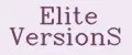 Elite VersionS