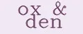 ox&den