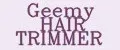 Geemy Hair Trimmer