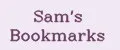 Sam's Bookmarks
