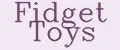 Fidget Toys