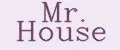 Mr. House