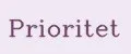 Prioritet