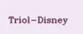 Triol-Disney