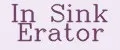In Sink Erator