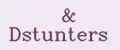 &Dstunters