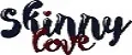 Skinny Love