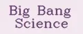 Big Bang Science