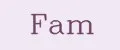 Fam