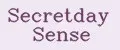 Secretday Sense