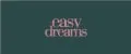 Easy Dreams