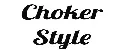 Choker Style