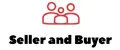 Seller and Buyer