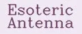 Esoteric Antenna
