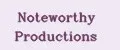 Noteworthy Productions