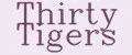 Thirty Tigers