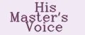 His Master's Voice