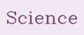 Science