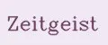 Zeitgeist