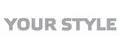YOUR STYLE