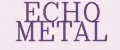 ECHO METAL