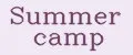 Summer camp