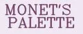 MONET'S PALETTE