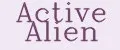 Active Alien