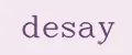 desay