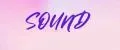 SOUND