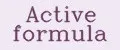 Active formula