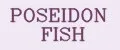Poseidon Fish