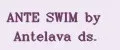 ANTE SWIM by Antelava ds.