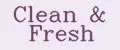 Clean & Fresh