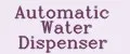 Automatic Water Dispenser