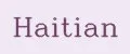 Haitian