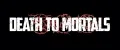Death to Mortals