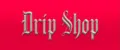 DripShop