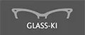 GLASS-ki